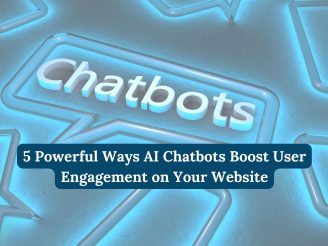 5 Powerful Ways AI Chatbots Boost User Engagement on Your Website