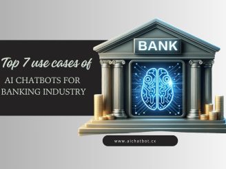 Top 7 Use Cases of AI Chatbots in Banking